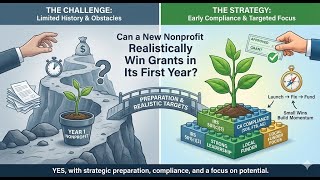 Can a New Nonprofit Realistically Win Grants in Its First Year