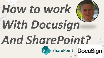 How to work with Docusign and Sharepoint to sign Documents