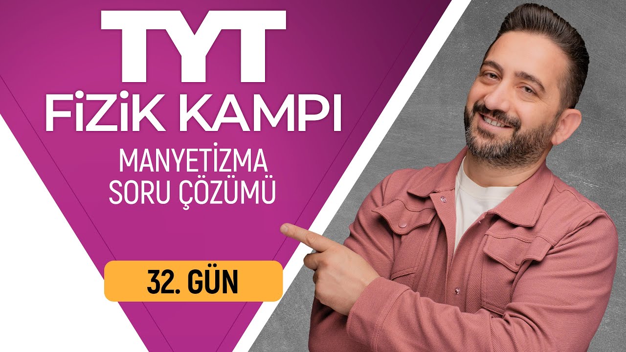 Manyetizma Soru Çözümü | 50 Günde TYT Fizik Kampı