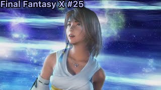 太空戰士10 | FINAL FANTASY X | Steam HD Remaster | #25 突如其來的煩惱... | 第六次直播 8.19-1