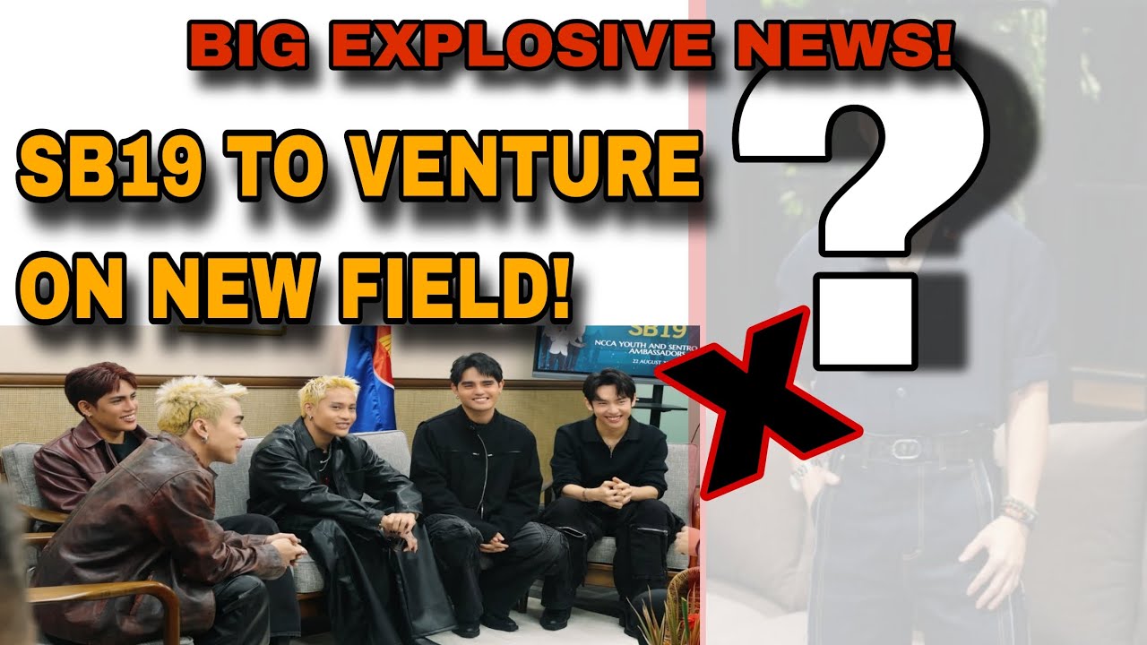 BREAKING: BIG NEWS! EXPLOSIVE COLLABORATION FOR SB19 AS THEY VENTURE ON DIFFERENT FIELD?