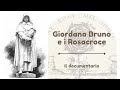 Guido del Giudice racconta Giordano Bruno e i Rosacroce