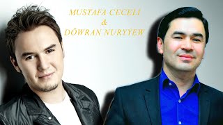 MUSTAFA CECELI & DOWRAN NURYYEW -Turkche aydymlar /ZOHRE bagtly bol/ DESSAN VIDEO/