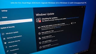 Sofia the First: Royal Magic 2026 Event: Upgrade Windows 10 to Windows 11 with Unsupported PC