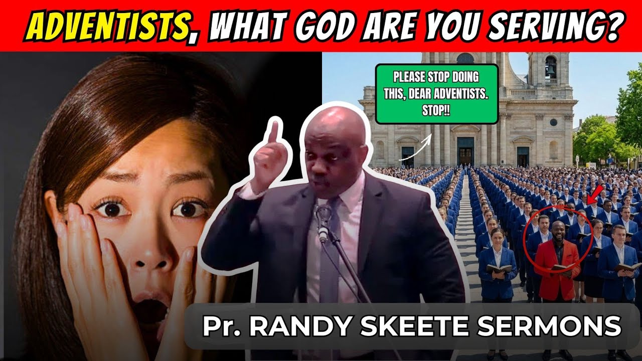 Randy Skeete Sermons. Adventists What God are You Serving? | Seventh Day Adventist