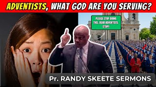 Randy Skeete Sermons. Adventists What God are You Serving? | Seventh Day Adventist
