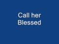 call her blessed lyrics