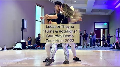 Zouk Heat 2023 — Lucas & Thayna “Turns & Rotations” Saturday Demo