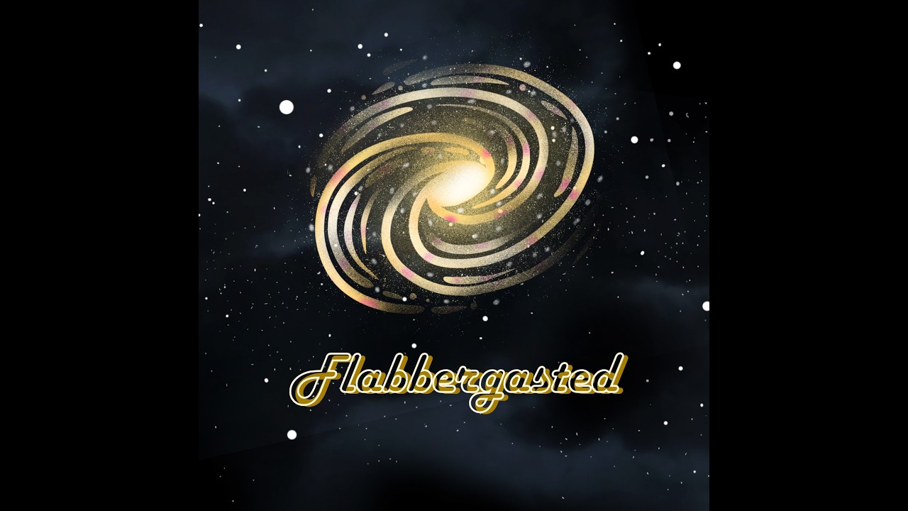 ⭐ Flabbergasted 💫 | OFFICIAL AUDIO TRACK | The CYBER Collection
