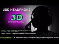 Dj rajman use headphone 3d song