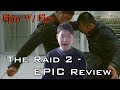 The Raid 2 Epic Movie
