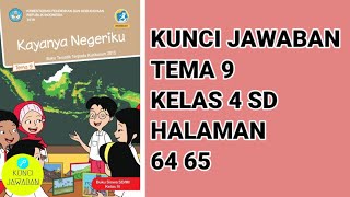 Kunci Jawaban Tema 9 Kelas 4 SD Halaman 64 65