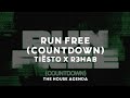 Tiësto X R3HAB Run Free Countdown mp3