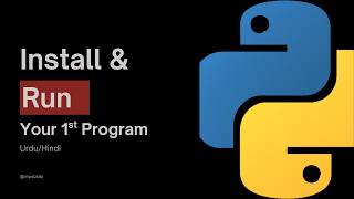 Install and Run Your Frist Program In python