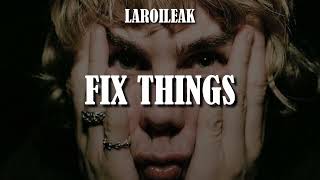 The Kid LAROI - Fix Things [Unreleased]