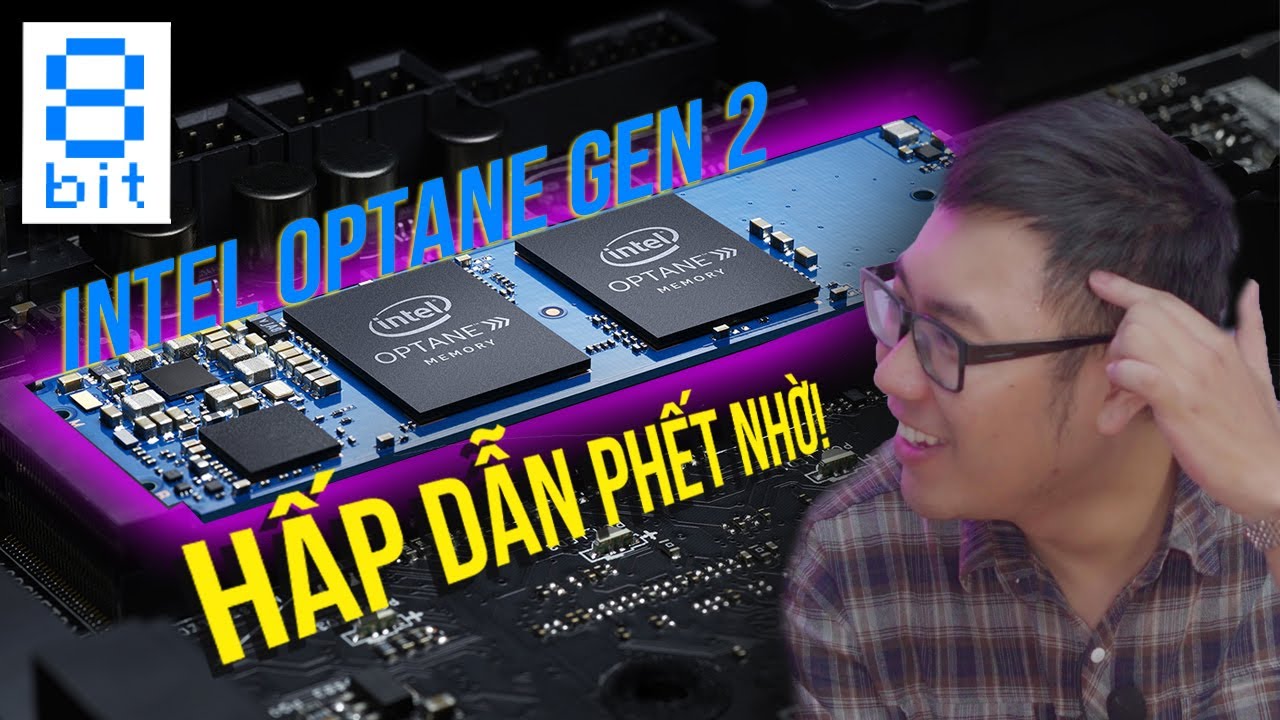 Intel Optane thế hệ thứ 2: Tương lai của lưu trữ Là Đây?