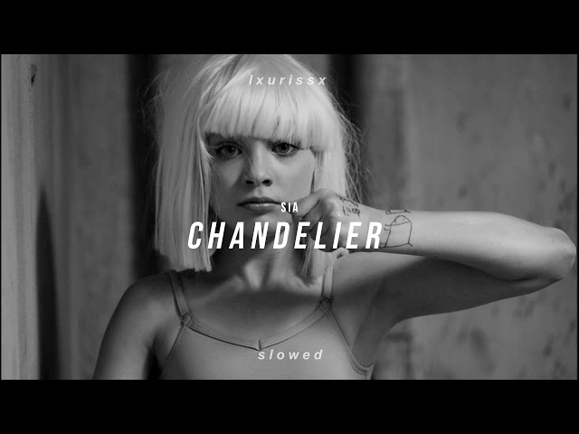 sia - chandelier (𝙨𝙡𝙤𝙬𝙚𝙙 𝙩𝙤 𝙥𝙚𝙧𝙛𝙚𝙘𝙩𝙞𝙤𝙣 + 𝙧𝙚𝙫𝙚𝙧𝙗) | use headphones class=