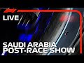 F1 LIVE: Saudi Arabian Grand Prix Post-Race Show