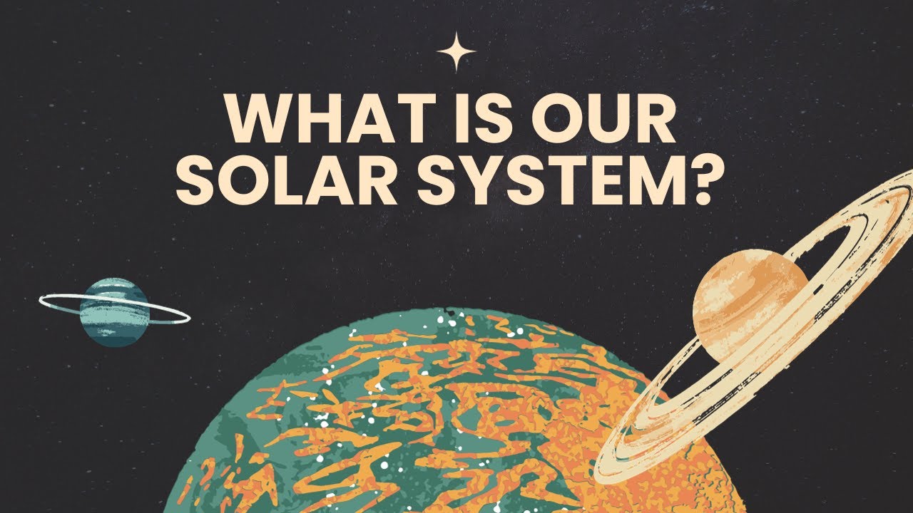 Our Solar System - YouTube