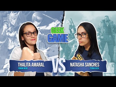 Geek Game #2 | Thalita Amaral ( Fórum Nerd ) Vs Natasha Sanches ( Teoria Geek ) Tema: TV/ Streaming