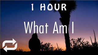 [1 HOUR 🕐 ] Why Don't We - What Am I (Lyrics)