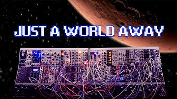 Just A World Away - GMM3 - Sample Drum | Chord v2 | Subharmonicon | M32 | DFAM | Plaits