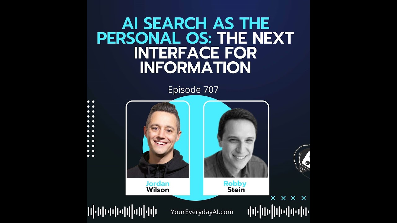 Ep 707: AI Search as the Personal OS: The Next Interface For Information