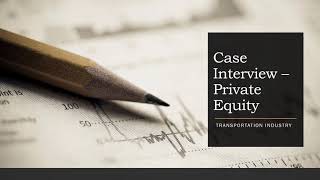 Private Equity Case Interview: Analyzing TaxiService in a Mock Case Study