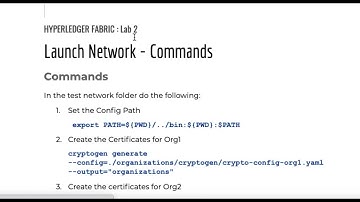 Hyperledger Fabric :  Session 10 | Launch Network – Commands