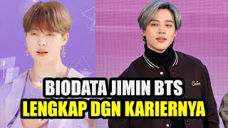 BIODATA JIMIN BTS LENGKAP DENGAN PERJALANAN KARIERNYA | BERITA ARTIS