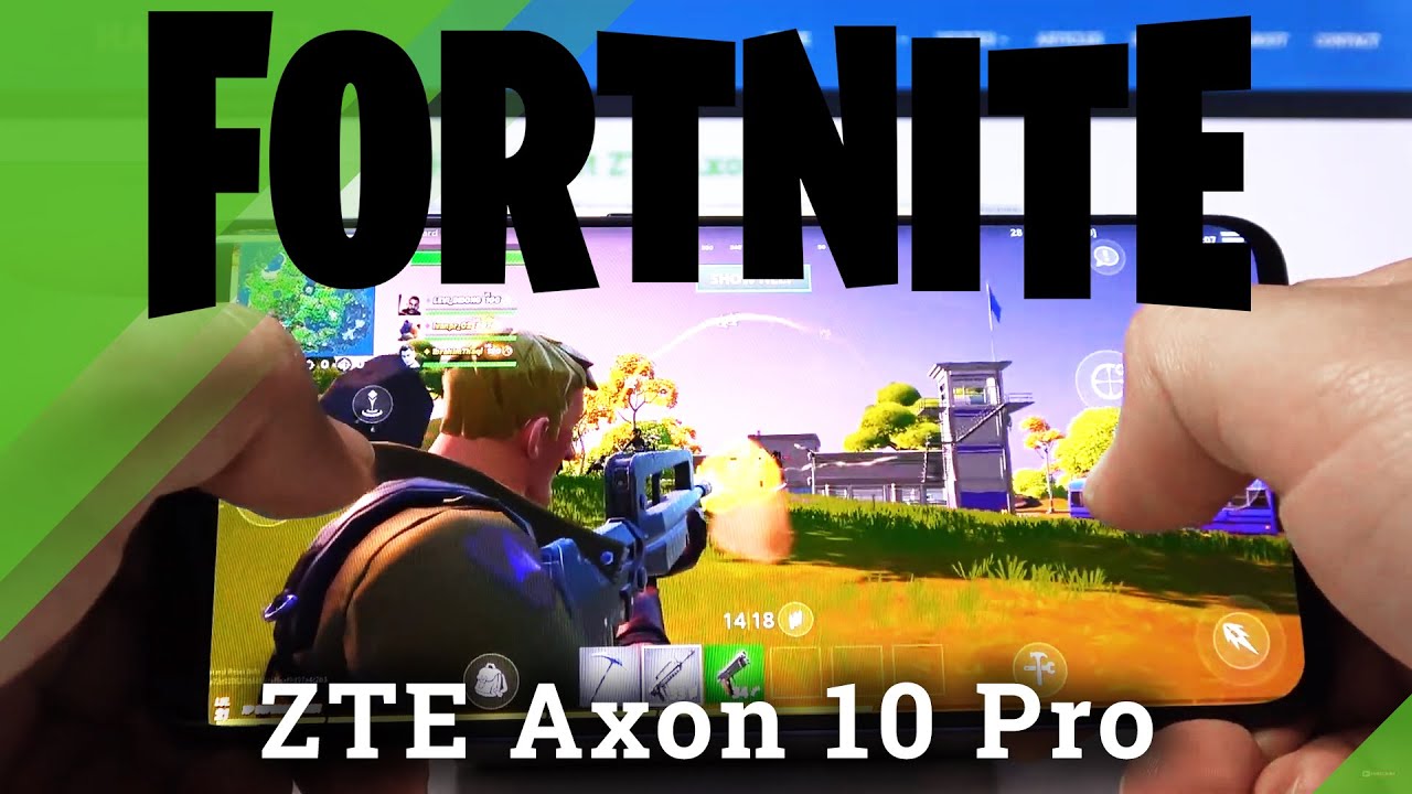 Fortnite Gameplay on ZTE Axon 10 Pro – Test Game Performance