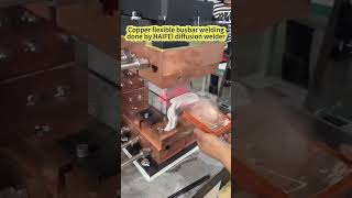 How Does Haifei's Diffusion Welder Perfectly Bond Copper Foil Soft Links for New Energy#haifeiwelder