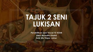 Nota PSV T3 KSSM Tajuk 2 Seni Lukisan