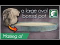Fabrication dun grand pot en argile  poterie bonsai fait main sans tour
