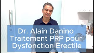INJECTIONS PLASMA RICHE EN PLAQUETTE PRP - POUR DYSFONCTION ÉRECTILE À MONTRÉAL - DR DANINO