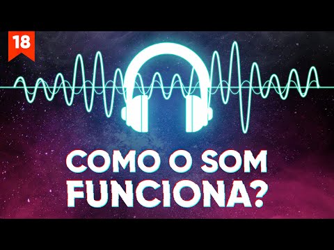 Vídeo: O que são ondas sonoras e como elas viajam?