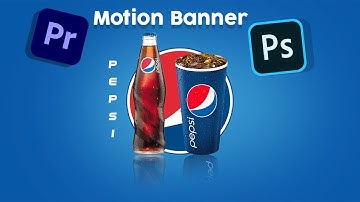 How to Make Pepsi Motion Banner in Adobe Premiere Pro Cc (Ideas Graphics by Asees)