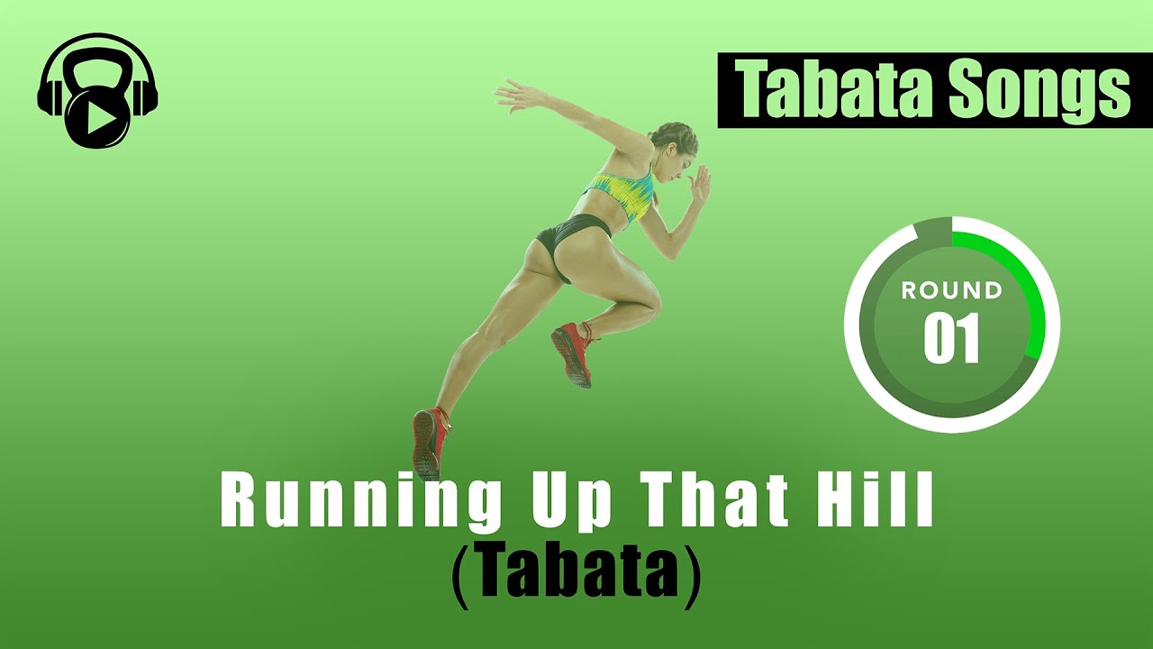 TABATA SONGS   Running Up That Hill Tabata w Tabata Timer