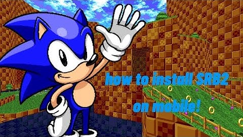 how to download or install SRB2 on mobile / phone    (USE FULLSCREEN)