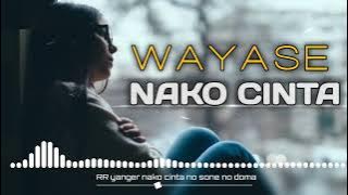 LAGU ACARA TERBARU || WAYASE NAKO CINTA NO SONE NO DOMA BY RISKI REMIXER GRC