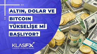 Altın, Dolar Ve Bitcoin Yükselişe Mi Başlıyor? - Klas Fx Canlı Analiz Yayını
