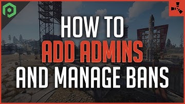 How to Add Admins and Manage Bans on Rust