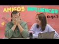 AMIGOS influencers ¿Cómo es la AMISTAD en REDES SOCIALES? #podcast 1x01