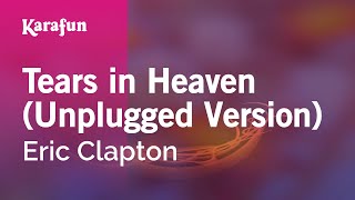 Download lagu Karaoke Tears in Heaven Unplugged Version Eric Clapton Karaoke Tears in Heaven Unplugged Version Eric Clapton