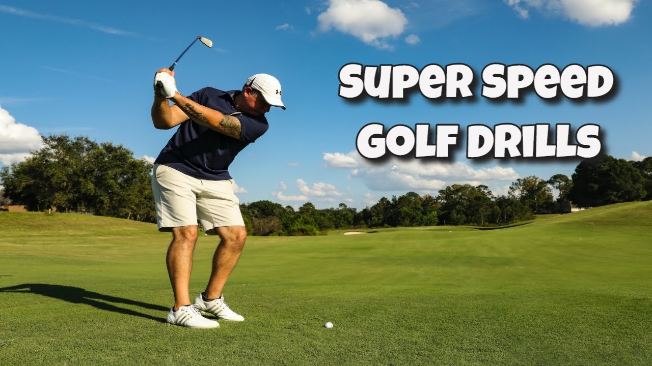 Super Speed Golf Drills (Train with Speed to Increase Clubhead Speed