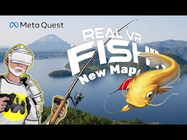Real VR Fishing - Meta Quest 2 - Start of Spring New Map - Lake Toya &  Golden Catfish Hunt 