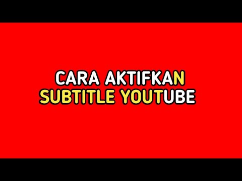 🔴Cara Aktifkan Subtitle di Youtube