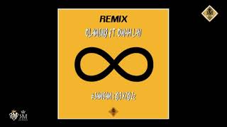 Video thumbnail of "Olamide - Infinity ft. Omah Lay ( DJ SAMSAM & DJ KIDZZ Remix)"