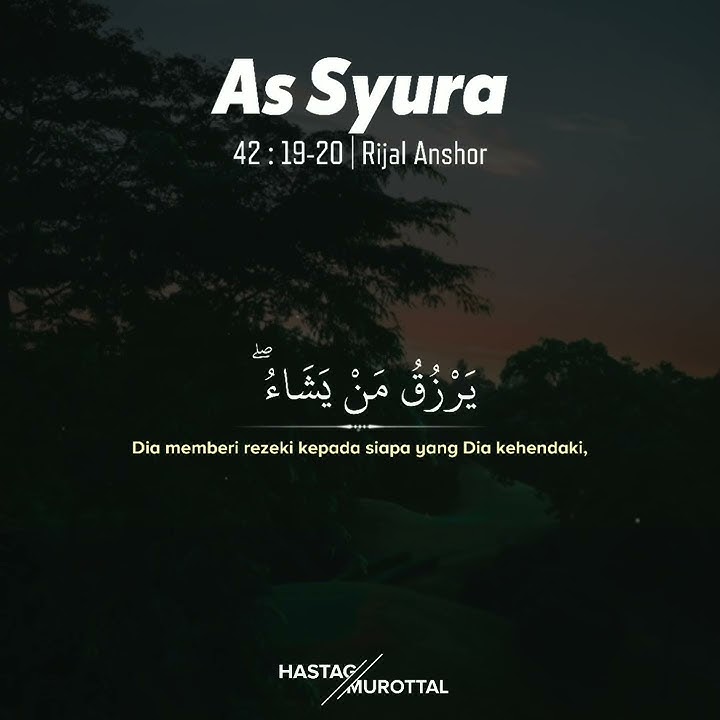 SURAH AS SYURA AYAT 19-20 - RIJAL ANSHOR