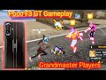 Free fire  poco f3 gt  grandmaster pro player  vs  bunny 